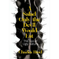 A Salad Only the Devil Would Eat: The Joys of Ugly Nature - Paperback