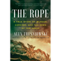 The Rope: A True Story of Murder, Heroism, and the Dawn of the NAACP - Hardcover