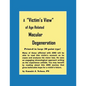 A Victim's View of Age Related Macular Degeneration - Paperback