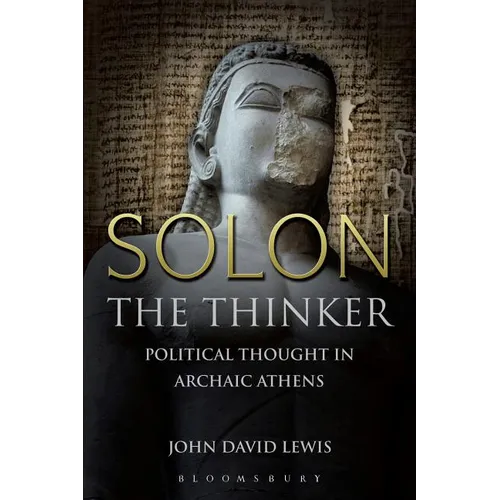Solon the Thinker: Political Thought in Archaic Athens - Paperback