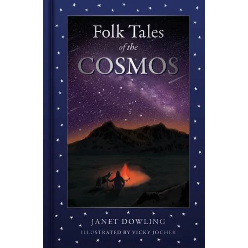 Folk Tales of the Cosmos - Hardcover