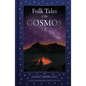 Folk Tales of the Cosmos - Hardcover
