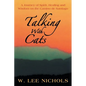 Talking with Cats: A Journey of Spirit, Healing and Wisdom on the Camino de Santiago - Paperback