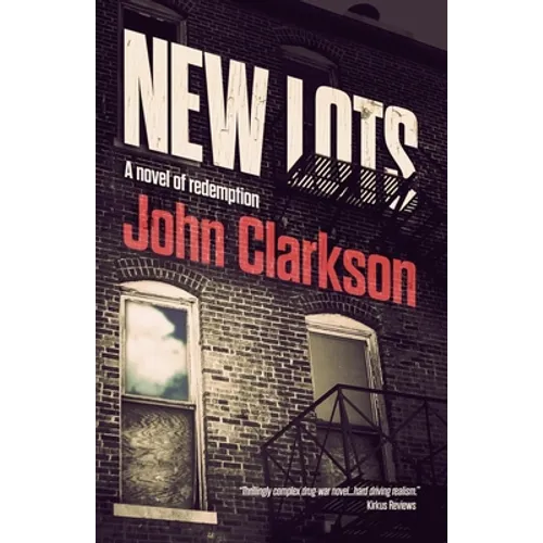 New Lots: A novel of redemption - Paperback