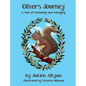 Oliver's Journey: A Tale of Friendship and Belonging - Hardcover