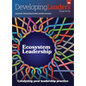 Developing Leaders Quarterly: Ecosystem Leadership - Paperback