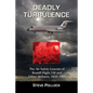 Deadly Turbulence: The Air Safety Lessons of Braniff Flight 250 and Other Airliners, 1959-1966 - Paperback