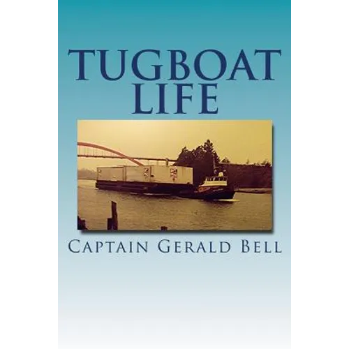 Tug Boat Life - Paperback