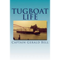 Tug Boat Life - Paperback