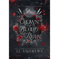 Crown of Blood and Ruin - Hardcover