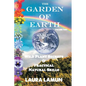 The Garden of Earth Volume Two: Wild Plant Secrets & Practical Natural Skills - Paperback