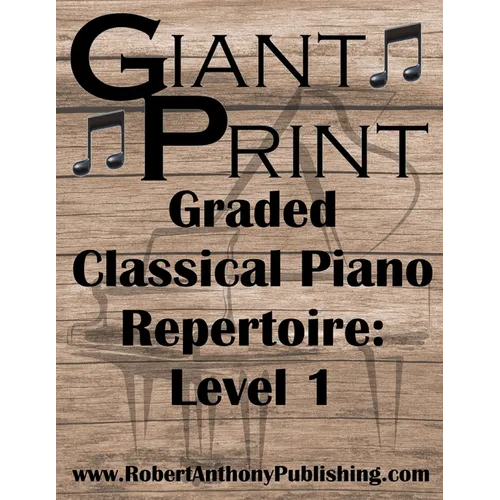 GIANT PRINT Graded Classical Piano Repertoire: Level 1 - Paperback