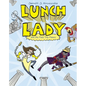 Lunch Lady and the Field Trip Fiasco: Lunch Lady #6 - Paperback