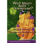 Who Killed Albus Dumbledore?: What Really Happened in Harry Potter and the Half-Blood Prince? Six Expert Harry Potter Detectives Examine the Evidenc - Paperback