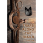 Traps Along the Trails - Paperback