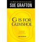 G Is for Gumshoe: A Kinsey Millhone Mystery - Paperback