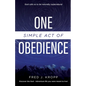 One Simple Act of Obedience: Discover the God-Adventure life you were meant to live! - Paperback