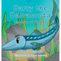 Barry the Barracouta - Hardcover