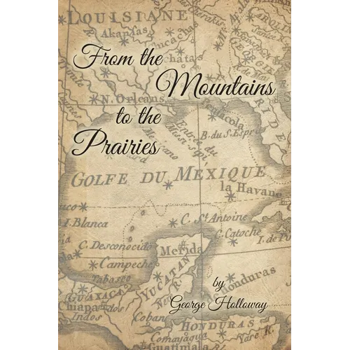 From the Mountains to the Prairies - Paperback