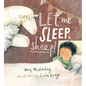Let Me Sleep, Sheep! - Hardcover