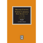 Orange County, North Carolina Deed Books 1 and 2, 1752-1786, Abstracts of. (Volume #1) - Paperback