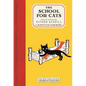 The School for Cats - Hardcover