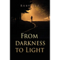From darkness to Light - Paperback