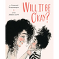 Will It Be Okay?: A Picture Book - Hardcover