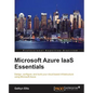 Microsoft Azure IAAS Essentials - Paperback