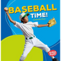 Baseball Time! - Paperback