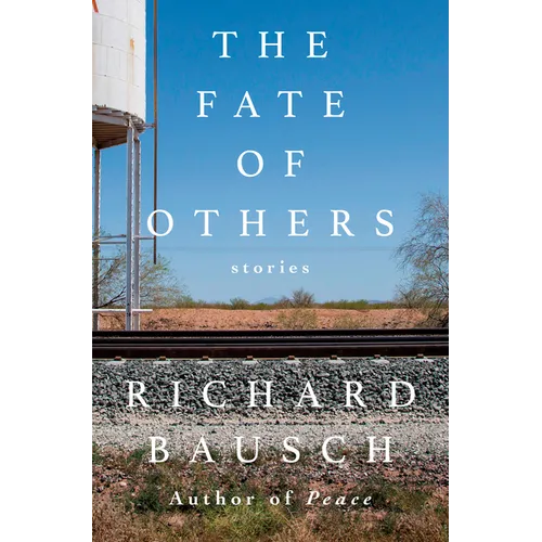 The Fate of Others: Stories - Hardcover