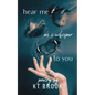 Hear Me As I Whisper To You - Paperback