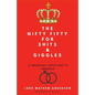 The Nifty Fifty for Shits & Giggles: A Wedding Officiant's Memoir - Paperback