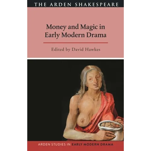 Money and Magic in Early Modern Drama - Hardcover
