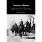 Frontiers of Empire - Hardcover