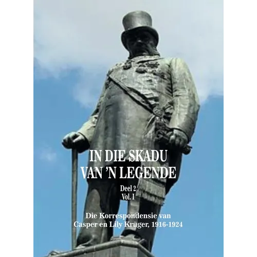 In Die Skadu Van 'n Legende: Deel 2 Volume I - Hardcover
