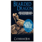 Bearded Dragon: A Complete Instruction Manual On How To Train And Care For Your Bearded Dragon And Make It Your Most Adorable Pet Ever - Paperback