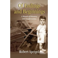 Of Endings and Beginnings: A Memoir of Discovery and Transformation - Paperback