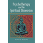 Psychotherapy and the Spiritual Dimension - Paperback