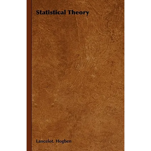 Statistical Theory - Hardcover
