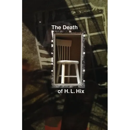 The Death of H. L. Hix - Paperback