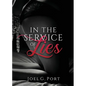 In the Service of Lies - Paperback