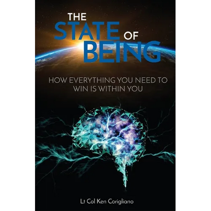State of Being: How Everything You Need to Win is Within You - Paperback