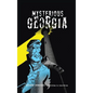 Mysterious Georgia - Hardcover