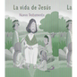 Vida de Jesús, La - Hardcover