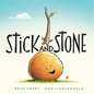 Stick and Stone - Hardcover