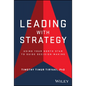 Leading with Strategy: Using Your North Star to Guide Decision-Making - Hardcover
