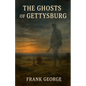 The Ghost's Of Gettysburg - Paperback