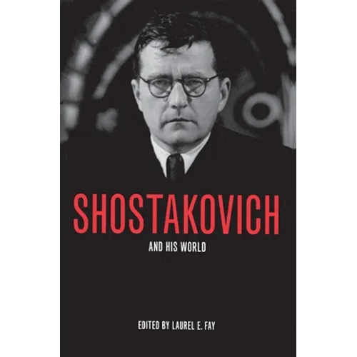 Shostakovich and His World - Paperback