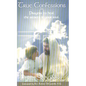True Confessions: Prayers to Heal the Secrets in Your Soul - Paperback